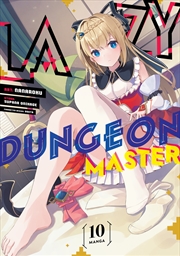 Buy Lazy Dungeon Master (Manga) Vol. 10