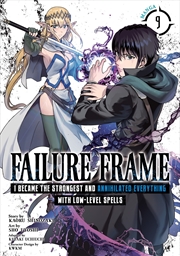 Buy Failure Frame: I Became the Strongest and Annihilated Everything With Low-Level Spells (Manga) Vol.