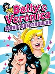 Buy Betty & Veronica Comic Spectacular