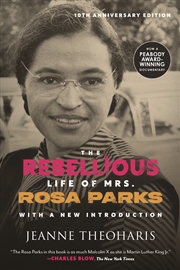 Buy The Rebellious Life of Mrs. Rosa Parks