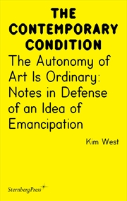 Buy The Autonomy of Art Is Ordinary