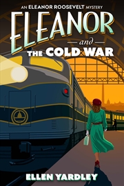 Buy Eleanor and the Cold War