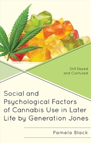 Buy Social and Psychological Factors of Cannabis Use in Later Life by Genera