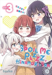 Buy Spoil Me Plzzz, Hinamori-san! 3