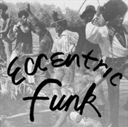 Buy Eccentric Funk