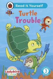 Buy Ladybird Class - Turtle Trouble: Read It Yourself - Level 3 Confident Reader