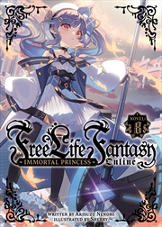 Buy Free Life Fantasy Online: Immortal Princess (Light Novel) Vol. 8