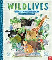 Buy WildLives: 50 Extraordinary Animals that Made History