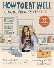 Buy How to Eat Well for Adults with ADHD