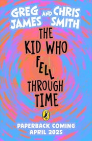 Buy The Kid Who Fell Through Time