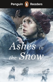 Buy Penguin Readers Level 5: Ashes in the Snow (ELT Graded Reader)