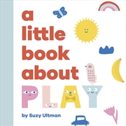 Buy A Little Book About Play