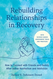 Buy Rebuilding Relationships in Recovery