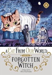 Buy A Cat from Our World and the Forgotten Witch Vol. 4