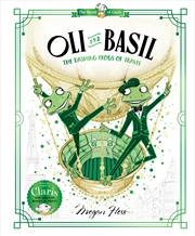 Buy Oli and Basil: The Dashing Frogs of Travel