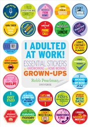 Buy I Adulted at Work!