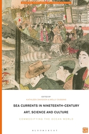 Buy Sea Currents in Nineteenth-Century Art, Science and Culture: Commodifying the Ocean World