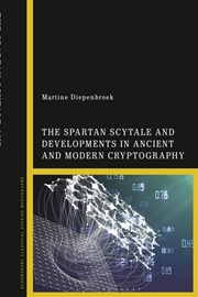 Buy The Spartan Scytale and Developments in Ancient and Modern Cryptography