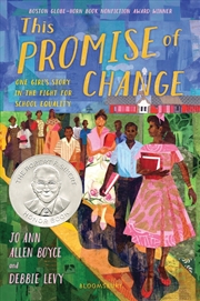 Buy This Promise of Change: One Girl's Story in the Fight for School Equality