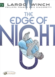 Buy Largo Winch Vol 19 The Edge Of Night