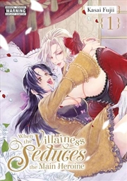 Buy When The Villainess Seduces/Heroine Vol1