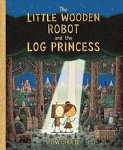 Buy Little Wooden Robot & The Log Princess