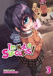 Buy Im Not A Succubus Vol 3