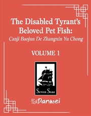 Buy Disabled Tyrants Beloved Pet Fish Vol 1