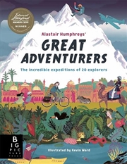 Buy Alastair Humphreys Great Adventurers