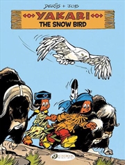 Buy Yakari Vol 17 The Snow Bird