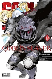 Buy Goblin Slayer Vol 10