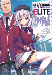 Buy Classroom Of The Elite Light Novel Vol 5