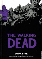 Buy The Walking Dead Book 5