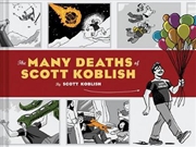 Buy Many Deaths Of Scott Koblish