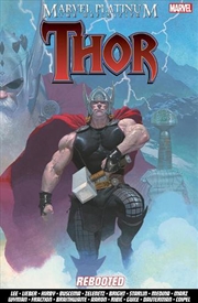 Buy Marvel Platinum/Definitive Thor Rebooted