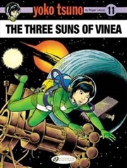 Buy Yoko Tsuno Vol 11 The Three Suns Of Vine