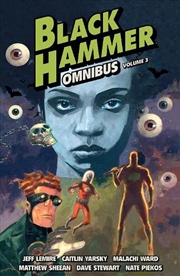 Buy Black Hammer Omnibus Volume 3