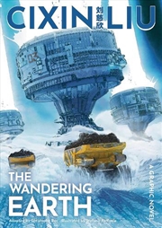 Buy Cixin Lius The Wandering Earth