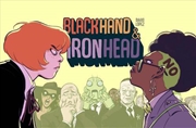 Buy Blackhand & Ironhead Volume 1