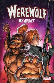 Buy Werewolf By Night Unholy Alliance