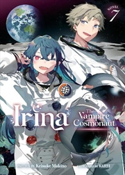 Buy Irina The Vampire Cosmonaut Light Novel