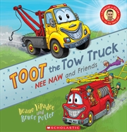 Buy Toot the Tow Truck (Nee Naw and Friends)