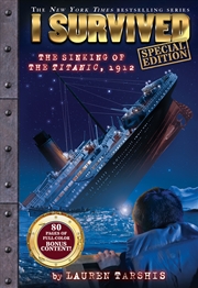 Buy I Survived the Sinking of the Titanic, 1912 (Special Edition: I Survived #1)