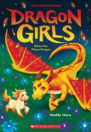 Buy Eloise the Flame Dragon (Dragon Girls #16)