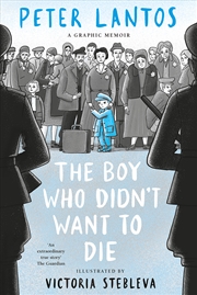 Buy The Boy Who Didn't Want to Die: A Graphic Memoir