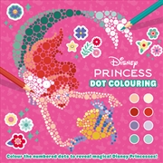 Buy Disney Princess: Dot Colouring (Colour by Numbers)