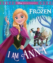 Buy Frozen: I Am Anna (Disney: Movie Classics)