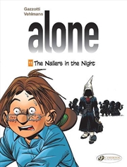 Buy Alone Vol 11 The Nailers In The Night