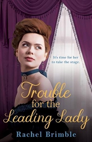 Buy Trouble For The Leading Lady