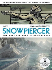 Buy Snowpiercer Prequel Vol 2 Apocalypse